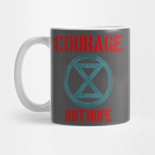 Courage, not hope Mug